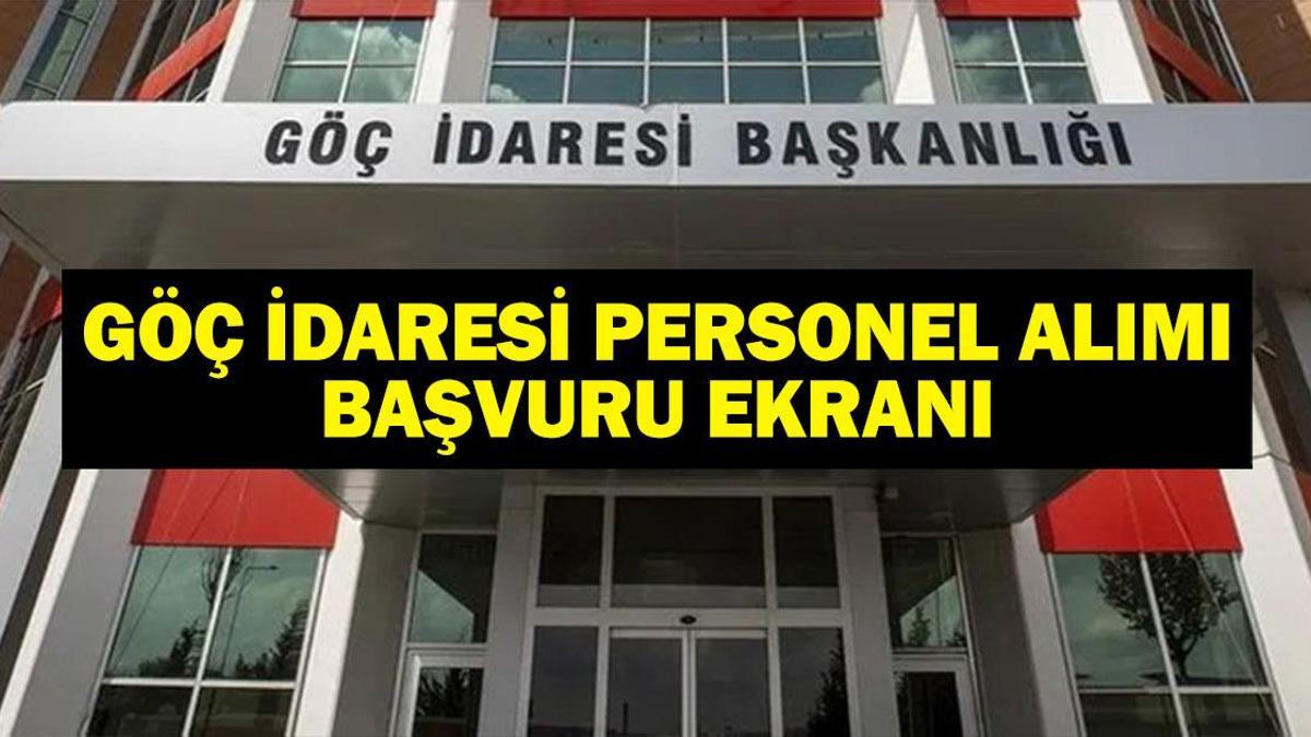 Göç İdaresi Personel Alımı Başvurusu: Göç İdaresi Personel Alımı Ne Zaman Yapılacak? Başvuru Şartları Neler?